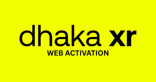 Dhaka XR Web Activation