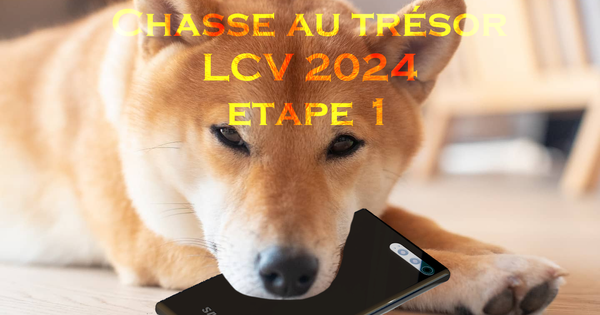 Chasse au trésor LCV 2024 étape 1