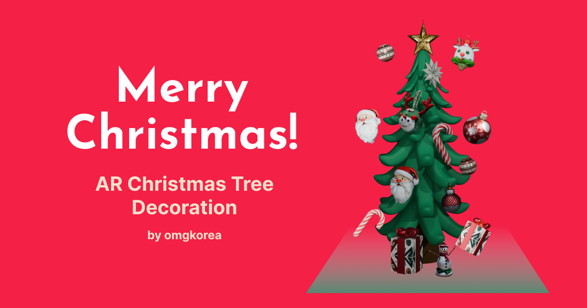AR Christmas Tree Deco by omgkorea Mingeun Oh 8th Wall