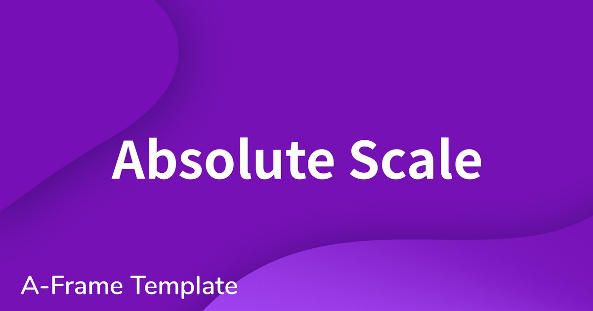 A-Frame: Absolute Scale Template | 8th Wall | 8th Wall